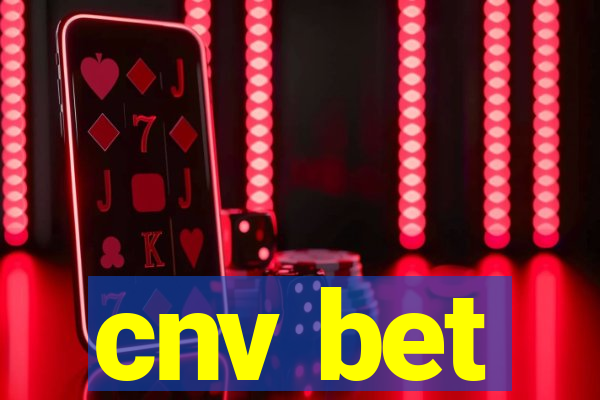 cnv bet